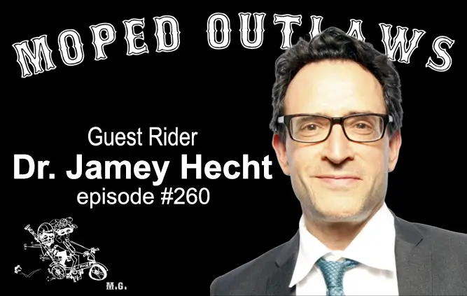 Episode artwork featuring Dr. Jamey Hecht for Moped Outlaws Episode #260, A Truce Between Faith and Intellect.
